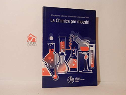 La Chimica Per Maestri