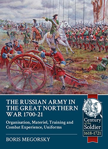 The Russian Army In The Great Northern War, 1700-1721: Organisation, Materiel, Training And Combat Experience, Uniforms