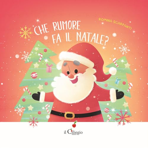 Che Rumore Fa Il Natale? Ediz. A Colori