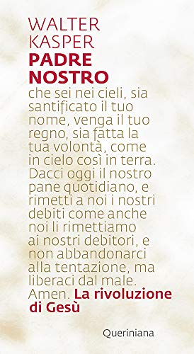 Padre Nostro. La Rivoluzione Di Gesù