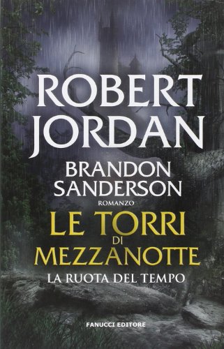 Le Torri Di Mezzanotte. La Ruota Del Tempo