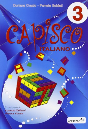 Capisco Italiano. Per La Scuola Elementare (Vol. 3): Capisco 3