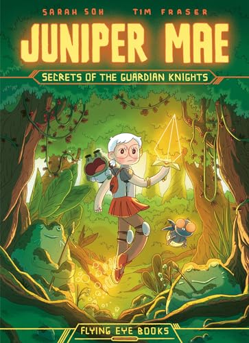Juniper Mae: Secrets Of The Guardian Knights