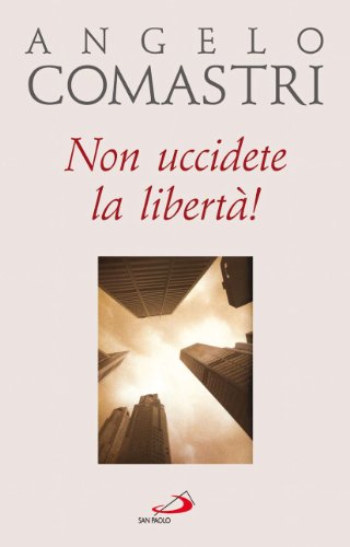Non Uccidete La Libertà!
