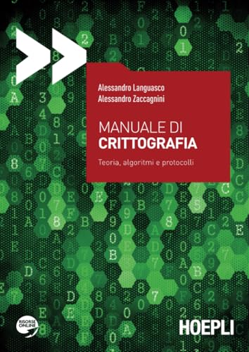 Manuale Di Crittografia: Teoria, Algoritmi E Protocolli