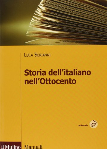 Storia Dell'Italiano Nell'Ottocento