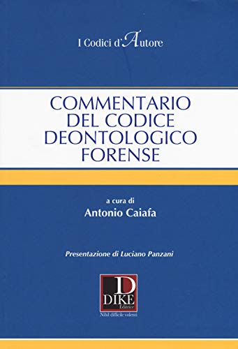 Commentario Del Codice Deontologico Forense