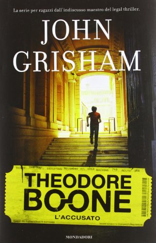 L'Accusato. Theodore Boone (Vol. 3)