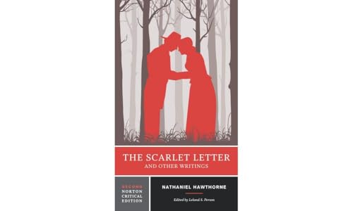 The Scarlet Letter And Other Writings: A Norton Critical Edition: 0