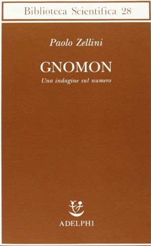 Gnomon. Una Indagine Sul Numero