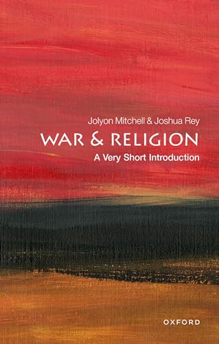 War And Religion: A Very Short Introduction