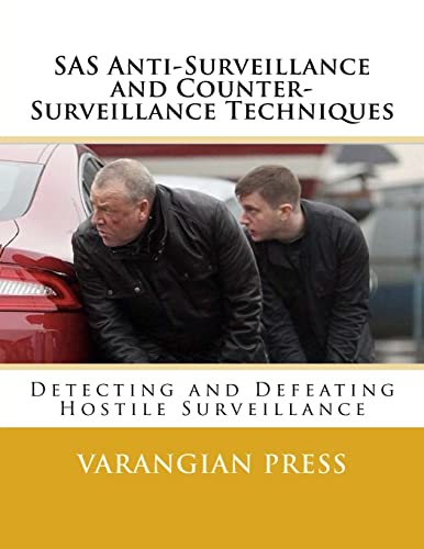 Sas Anti-Surveillance And Counter-Surveillance Techniques