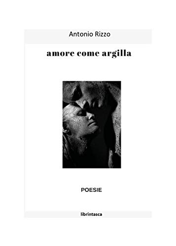 Amore Come Argilla