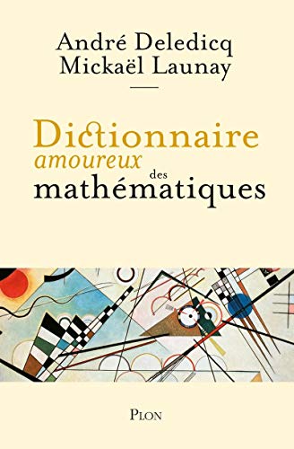 Dictionnaire Amoureux Des Mathématiques