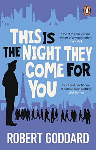 This Is The Night They Come For You: A Times Thriller Of The Year