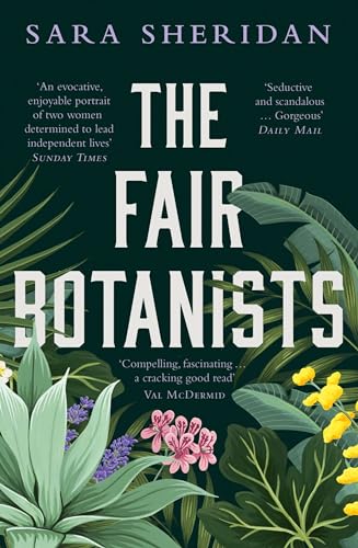 The Fair Botanists: Could One Rare Plant Hold The Key To A Thousand Riches?