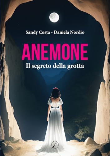 Anemone: Il Segreto Della Grotta