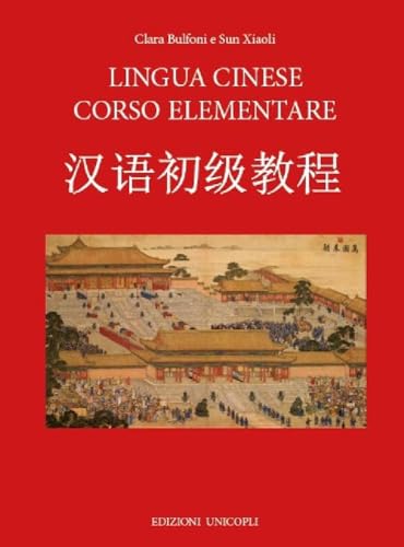 Lingua Cinese Corso Elementare. Con File Audio Formato Mp3