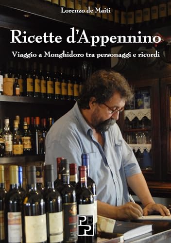Ricette D'Appennino. Cucina E Tradizioni