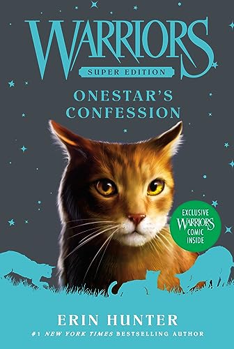 Warriors Super Edition: Onestar'S Confession