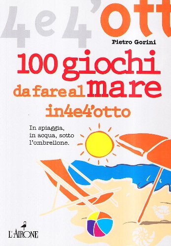 Cento Giochi Da Fare Al Mare
