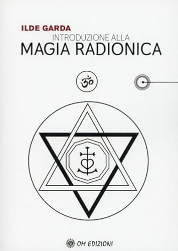 Introduzione Alla Magia Radionica