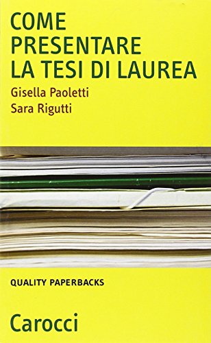 Come Presentare La Tesi Di Laurea