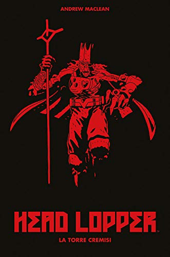 Head Lopper. La Torre Cremisi (Vol. 2)