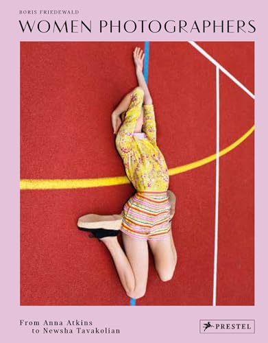 Women Photographers: From Anna Atkins To Newsha Tavakolian