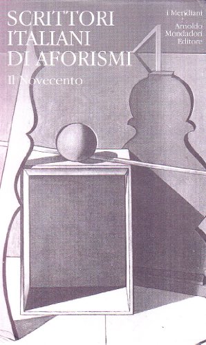 Scrittori Italiani Di Aforismi (Vol. 2)