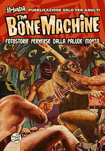 The Bone Machine. Fotostorie + Cd Hits & Shit. Con Cd Audio