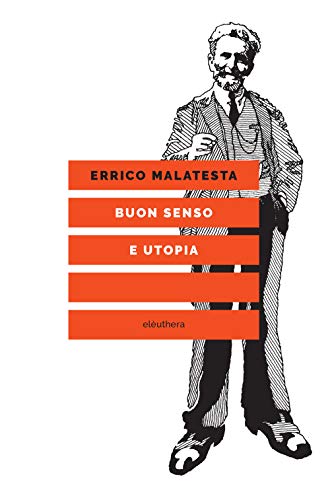 Buon Senso E Utopia. Nuova Ediz.