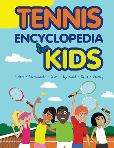 Tennis Encyclopedia For Kids: 2
