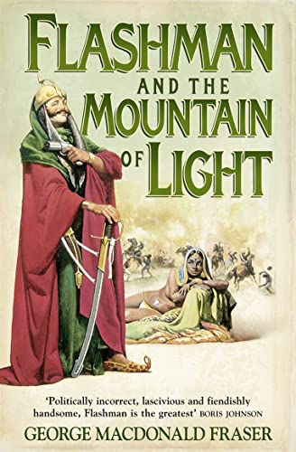 Flashman And The Mountain Of Light (The Flashman Papers): Book 4