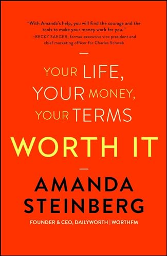 Worth It: Your Life, Your Money, Your Terms