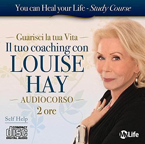 Il Tuo Coaching Con Louise Hay. Audiolibro. 2 Cd Audio