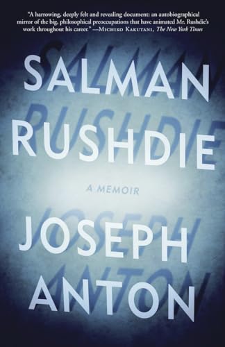 Joseph Anton: A Memoir