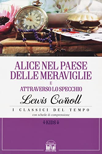 Alice Nel Paese Delle Meraviglie-Alice Attraverso Lo Specchio