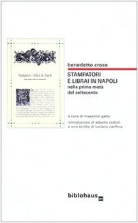 Stampatori E Librai In Napoli Nella Prima Metà Del Settecento