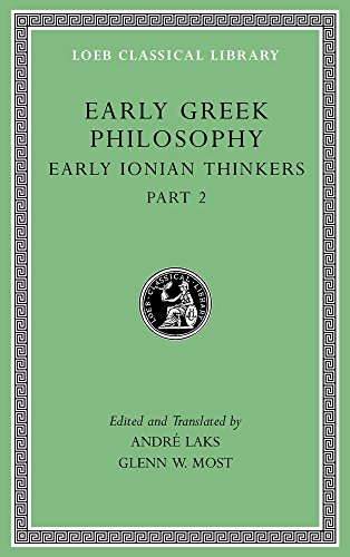 Early Greek Philosophy: Early Ionian Thinkers: Early Ionian Thinkers, Part 2: 3