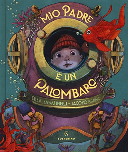 Mio Padre È Un Palombaro