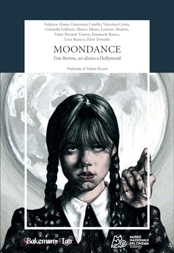 Moondance. Tim Burton, Un Alieno A Hollywood
