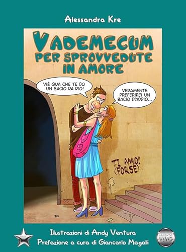 Vademecum Per Sprovvedute In Amore