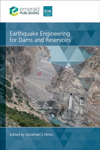 Earthquake Engineering For Dams And Reservoirs