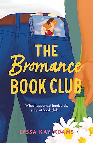The Bromance Book Club: The Utterly Charming Rom-Com That Readers Are Raving About!: 1