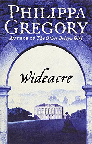 Wideacre: Book 1