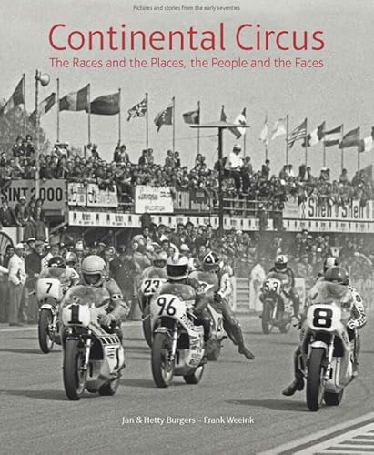 Continental Circus: The Races And The Places, The People And The Faces