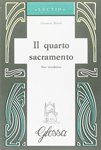 Il Quarto Sacramento