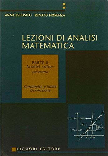 Lezioni Di Analisi Matematica. Analisi I. Continuità E Limite, Derivazione (Vol. 2)