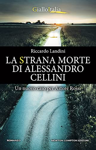La Strana Morte Di Alessandro Cellini